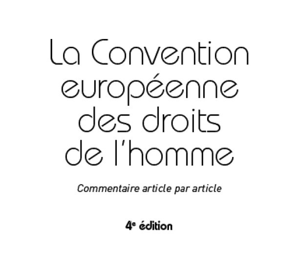  La Convention européenne des droits de l'homme